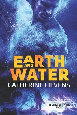 Earth and Water by Catherine Lievens