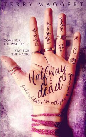 Halfway Dead by Terry Maggert