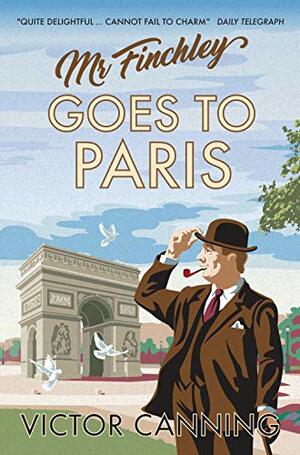 Mr Finchley Goes to Paris by Victor Canning