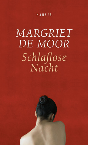 Schlaflose Nacht by Margriet de Moor