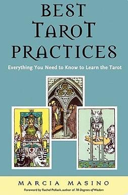 Best Tarot Practices by Rachel Pollack, Marcia Masino