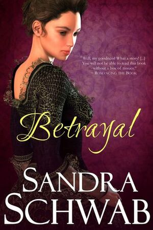 Betrayal by Sandra Schwab