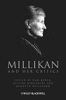 Millikan and Her Critics by Justine Kingsbury, Dan Ryder, Kenneth Williford