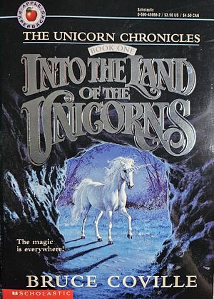 Into the Land of the Unicorns by Bruce Coville