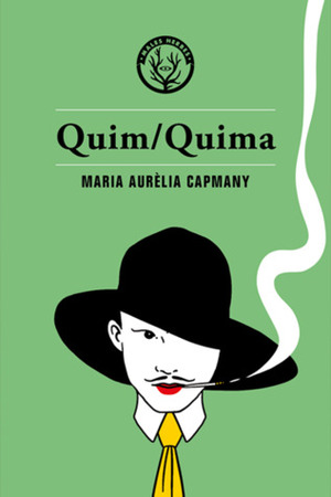 Quim/Quima by Maria Aurèlia Capmany