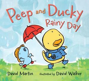 Peep and Ducky Rainy Day by David Martin