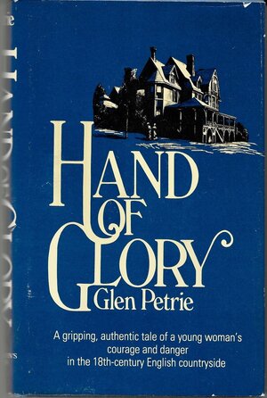 Hand of Glory by Glen Petrie