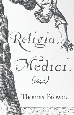 Religio Medici by Thomas Browne