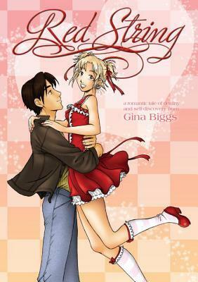 Red String, Volume 1 by Gina Biggs