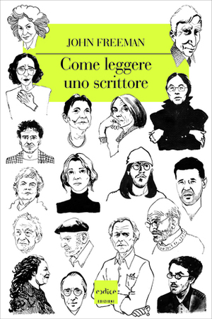 Come leggere uno scrittore by S. Bourlot, W. H. Chong, F. B. Ardizzoia, John Freeman, G. Giri