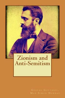 Zionism and Anti-Semitism by Max Simon Nordau