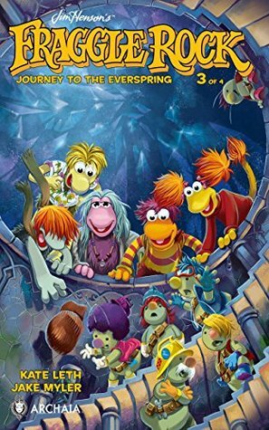 Jim Henson's Fraggle Rock: Journey to the Everspring #3 (Jim Henson's Fraggle Rock: Journey to the Everspring: 3) by Jake Myler, Kate Leth