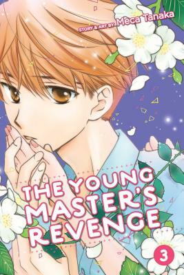 The Young Master's Revenge, Vol. 3, Volume 3 by Meca Tanaka