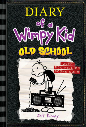 Old School by Jeff Kinney