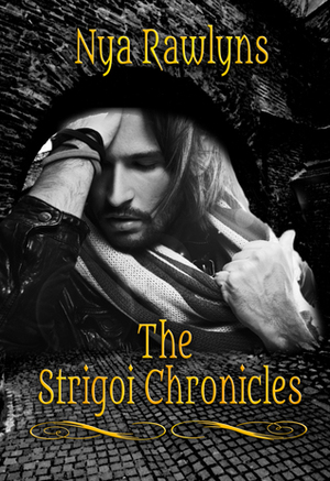 The Strigoi Chronicles by Nya Rawlyns