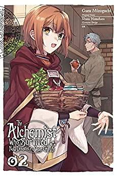 The Alchemist Who Survived Now Dreams of a Quiet City Life, Vol. 2 (manga) (The Alchemist Who Survived Now Dreams of a Quiet City Life by Ox, Guru Mizoguchi