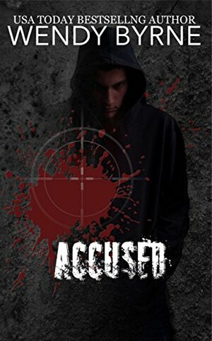 Accused by Wendy Byrne