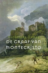 De graaf van Montecristo by Alexandre Dumas