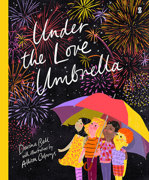 Under the Love Umbrella by Davina Bell, Allison Colpoys