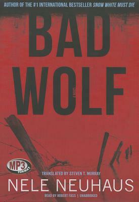 Bad Wolf by Nele Neuhaus