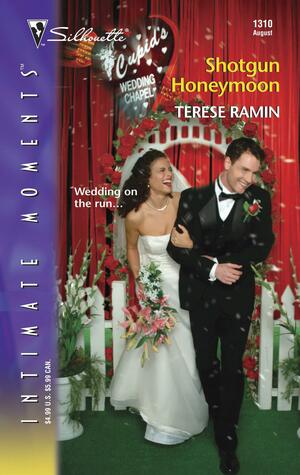 Shotgun Honeymoon by Terese Ramin