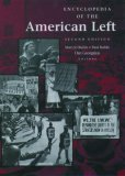 Encyclopedia of the American Left by Mari Jo Buhle, Dan Georgakas, Paul Buhle