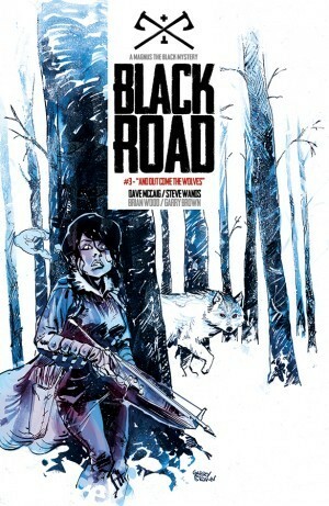 Black Road #3 by Brian Wood