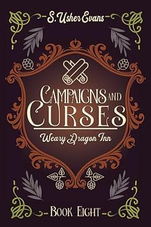 Campaigns and Curses by S. Usher Evans