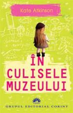 In culisele muzeului by Kate Atkinson