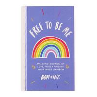 Free To Be Me: An LGBTQ+ Journal of Love, Pride & Finding Your Inner Rainbow by Dom&ink