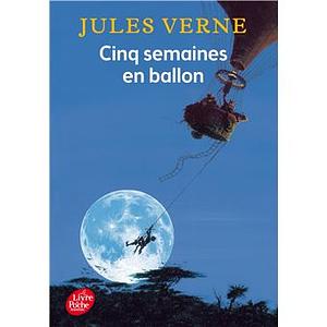 Cinq semaines en ballon: Voyage de découvertes en Afrique par trois anglais by Jules Verne