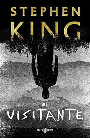 El visitante by Stephen King, Carlos Milla Soler