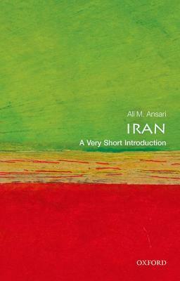 Iran: A Very Short Introduction by Ali M. Ansari