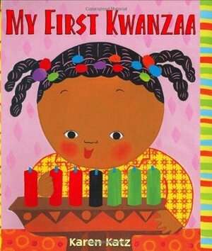 My First Kwanzaa by Karen Katz