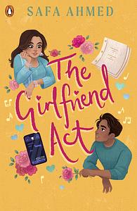 The Girlfriend Act by Safa Ahmed
