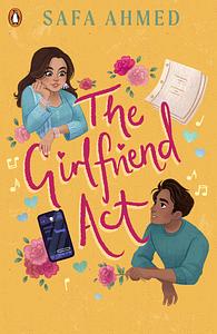 The Girlfriend Act by Safa Ahmed