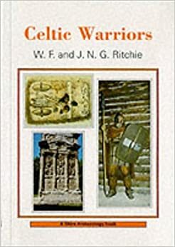 Celtic Warriors by Graham Ritchie, William F. Ritchie