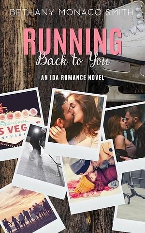 Running Back to You by Bethany Monaco Smith