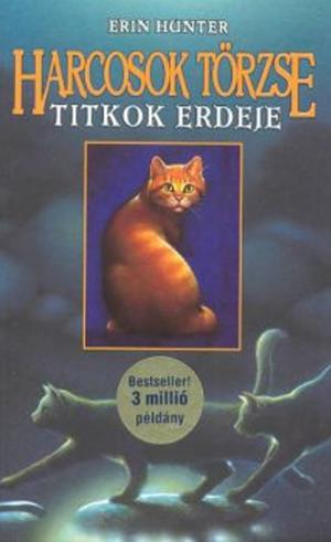 Titkok erdeje by Erin Hunter