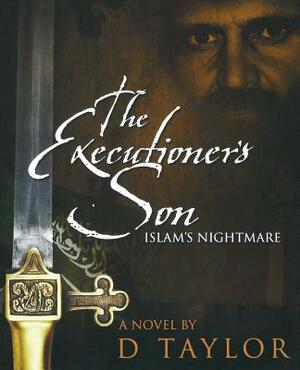 The Executioner's Son by D. Taylor