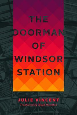 The Doorman of Windsor Station by Julie Vincent