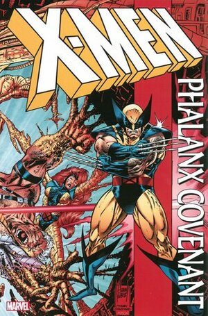 X-Men: Phalanx Covenant by John Royle, Chris Cooper, Todd Dezago, Scott Lobdell, Lee Weeks, Joe Madureira, Fabian Nicieza, John Romita Jr.