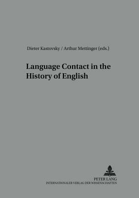 Language Contact in the History of English by 