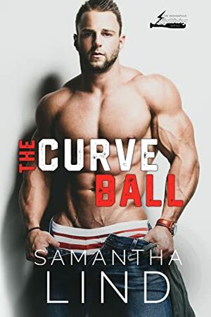 The Curve Ball by Samantha Lind