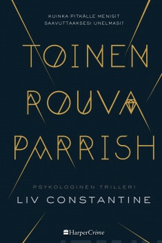 Toinen rouva Parrish by Maija van de Pavert, Liv Constantine