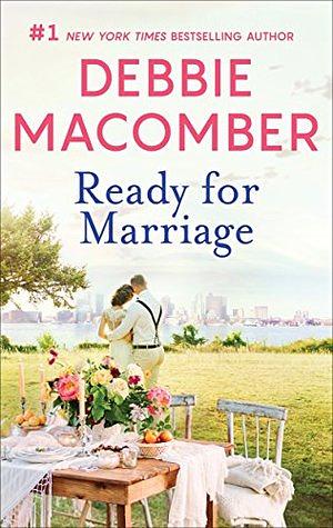 Ready for Marriage by Debbie Macomber