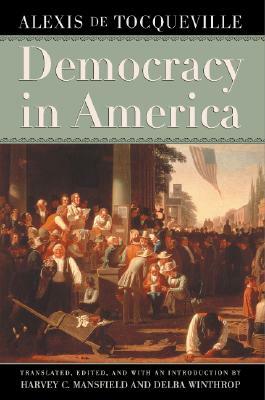 Democracy in America by Alexis de Tocqueville