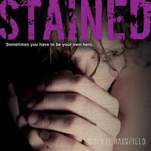 Stained by Dara Horn, Cheryl Rainfield