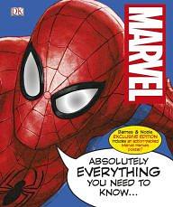 Marvel: Absolutely Everything You Need to Know ... by Sven Wilson, John Sazaklis, Lorraine Cink, Adam Bray