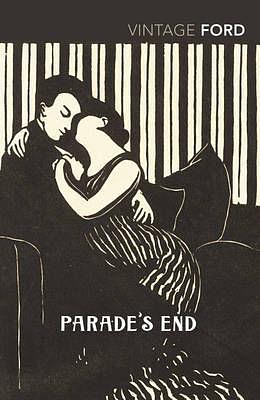 Parade's End by Ford Madox Ford, Robie MacAuley